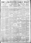 Leicester Daily Post Saturday 08 November 1919 Page 1
