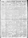 Leicester Daily Post Friday 21 November 1919 Page 1
