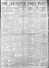 Leicester Daily Post Friday 19 December 1919 Page 1