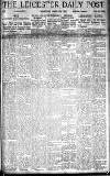 Leicester Daily Post Wednesday 17 March 1920 Page 1