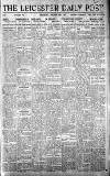 Leicester Daily Post Saturday 22 January 1921 Page 1