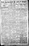 Leicester Daily Post Saturday 29 January 1921 Page 1