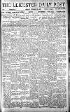 Leicester Daily Post Monday 21 February 1921 Page 1