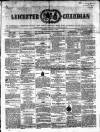 Leicester Guardian Saturday 02 January 1858 Page 1