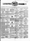 Leicester Guardian Saturday 25 February 1860 Page 1