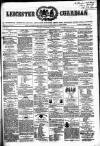 Leicester Guardian Saturday 10 December 1864 Page 1
