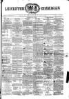 Leicester Guardian Wednesday 17 July 1872 Page 1