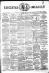 Leicester Guardian Wednesday 03 June 1874 Page 1