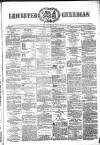 Leicester Guardian Wednesday 01 July 1874 Page 1