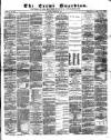 Crewe Guardian Saturday 26 March 1870 Page 1