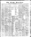 Crewe Guardian Saturday 09 September 1871 Page 1