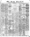 Crewe Guardian Saturday 17 February 1872 Page 1