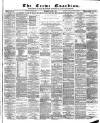Crewe Guardian Saturday 16 March 1872 Page 1