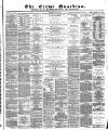 Crewe Guardian Saturday 11 May 1872 Page 1