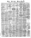 Crewe Guardian Saturday 30 May 1874 Page 1