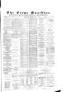 Crewe Guardian Wednesday 08 January 1879 Page 1