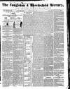 Congleton & Macclesfield Mercury, and Cheshire General Advertiser Saturday 08 May 1858 Page 1