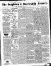 Congleton & Macclesfield Mercury, and Cheshire General Advertiser Saturday 16 October 1858 Page 1
