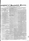 Congleton & Macclesfield Mercury, and Cheshire General Advertiser Saturday 31 March 1860 Page 1