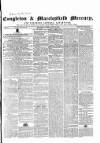 Congleton & Macclesfield Mercury, and Cheshire General Advertiser Saturday 19 May 1860 Page 1