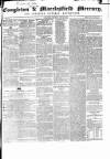 Congleton & Macclesfield Mercury, and Cheshire General Advertiser Saturday 30 June 1860 Page 1