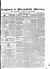 Congleton & Macclesfield Mercury, and Cheshire General Advertiser Saturday 21 July 1860 Page 1