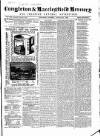 Congleton & Macclesfield Mercury, and Cheshire General Advertiser Saturday 24 January 1863 Page 1