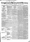 Congleton & Macclesfield Mercury, and Cheshire General Advertiser Saturday 21 February 1863 Page 1