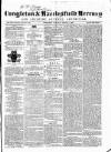 Congleton & Macclesfield Mercury, and Cheshire General Advertiser Saturday 07 March 1863 Page 1