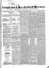 Congleton & Macclesfield Mercury, and Cheshire General Advertiser Saturday 23 April 1864 Page 1