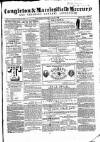 Congleton & Macclesfield Mercury, and Cheshire General Advertiser Saturday 08 July 1865 Page 1