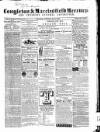 Congleton & Macclesfield Mercury, and Cheshire General Advertiser Saturday 12 May 1866 Page 1