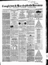 Congleton & Macclesfield Mercury, and Cheshire General Advertiser Saturday 09 March 1867 Page 1
