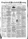 Congleton & Macclesfield Mercury, and Cheshire General Advertiser Saturday 22 February 1868 Page 1