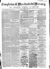 Congleton & Macclesfield Mercury, and Cheshire General Advertiser Saturday 17 October 1868 Page 1