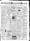 Congleton & Macclesfield Mercury, and Cheshire General Advertiser Saturday 04 March 1871 Page 1