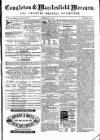 Congleton & Macclesfield Mercury, and Cheshire General Advertiser Saturday 15 July 1871 Page 1