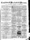 Congleton & Macclesfield Mercury, and Cheshire General Advertiser Saturday 28 October 1871 Page 1