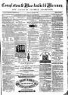 Congleton & Macclesfield Mercury, and Cheshire General Advertiser Saturday 13 January 1872 Page 1