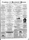 Congleton & Macclesfield Mercury, and Cheshire General Advertiser Saturday 18 October 1884 Page 1