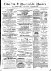 Congleton & Macclesfield Mercury, and Cheshire General Advertiser Saturday 13 December 1884 Page 1