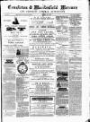 Congleton & Macclesfield Mercury, and Cheshire General Advertiser Saturday 04 July 1885 Page 1