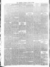 Congleton & Macclesfield Mercury, and Cheshire General Advertiser Saturday 31 March 1888 Page 8