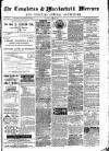 Congleton & Macclesfield Mercury, and Cheshire General Advertiser Saturday 23 August 1890 Page 1