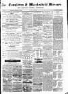 Congleton & Macclesfield Mercury, and Cheshire General Advertiser Saturday 21 July 1894 Page 1