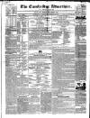 Cambridge General Advertiser Wednesday 28 October 1840 Page 1