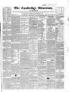 Cambridge General Advertiser Wednesday 11 August 1841 Page 1