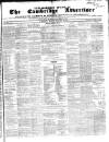 Cambridge General Advertiser Friday 19 January 1844 Page 1