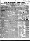 Cambridge General Advertiser Wednesday 13 March 1844 Page 1