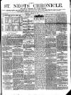 St. Neots Chronicle and Advertiser Saturday 13 February 1858 Page 1